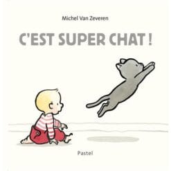 C'est super chat !