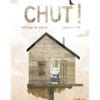 Chut !