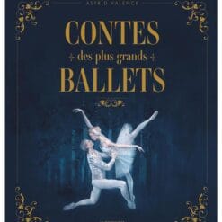 Contes des plus grands ballets