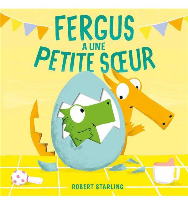 Fergus a une petite soeur