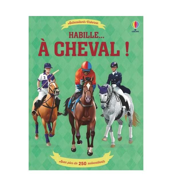 Habille... à cheval ! - Avec plus de 250 autocollants