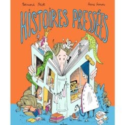 Histoires pressées