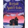 Il était une autre fois