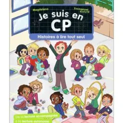 Je suis en CP - Histoires à lire tout seul
