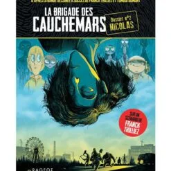 La brigade des cauchemars Tome 2 - Nicolas