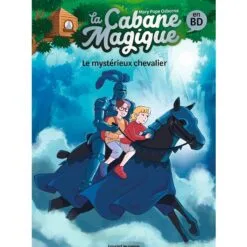 La cabane magique en BD Tome 2 - Le mystérieux chevalier