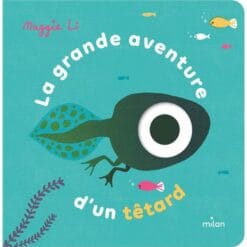 La grande aventure d'un têtard