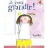 La petite princesse - Je veux grandir !