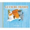 La Vache orange
