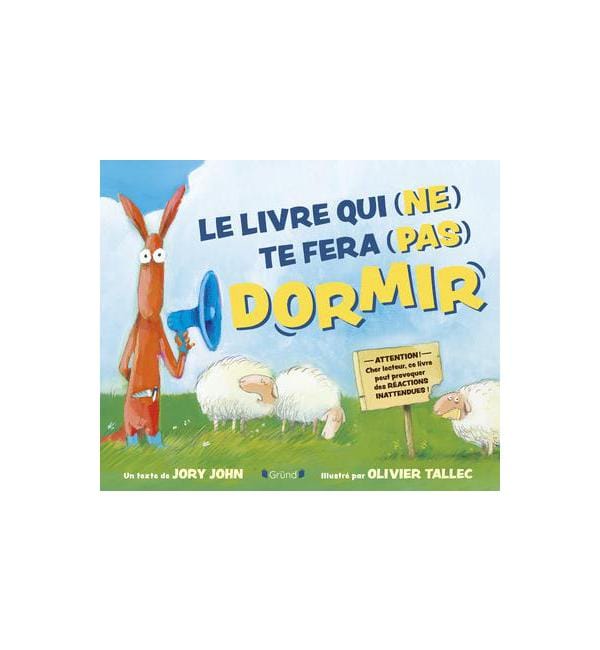 Le livre qui (ne) te fera (pas) dormir
