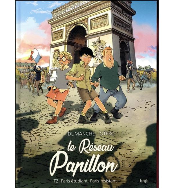 Le Réseau Papillon Tome 2 - Paris étudiant, Paris résistant