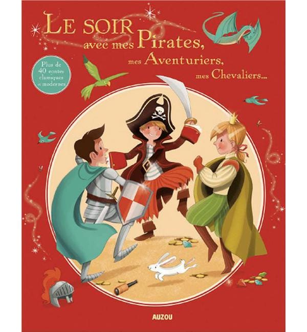 Le soir avec mes pirates, mes aventuriers, mes chevaliers...