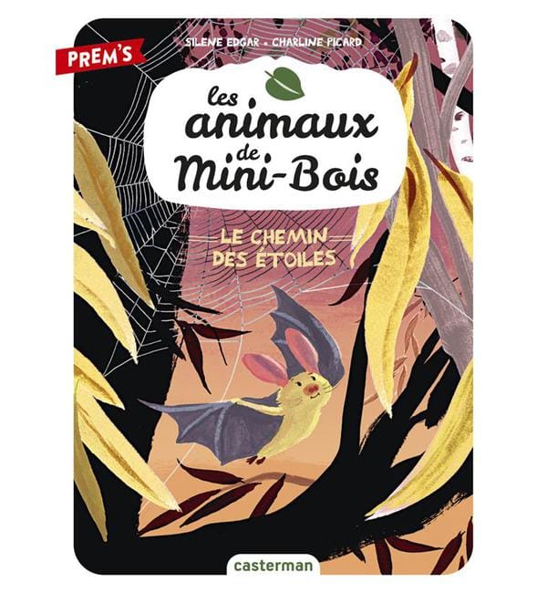 Les animaux de Mini-Bois Tome 3 - Le Chemin des étoiles