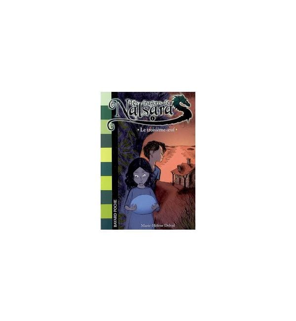 Les dragons de Nalsara Tome 1 - Le troisième oeuf