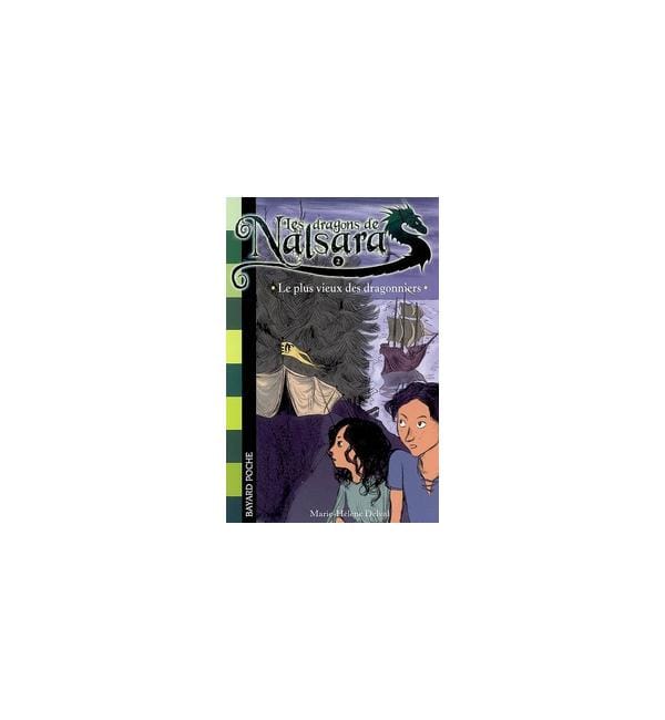 Les dragons de Nalsara Tome 2 - Le plus vieux des dragonniers