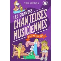 Les grandes chanteuses et musiciennes vues par un ado