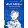 Louis Braille, l'enfant de la nuit