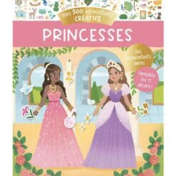 Mes 500 autocollants créatifs - Princesses