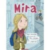 Mira Tome 1 - Mes copains, mes copines et l'amour