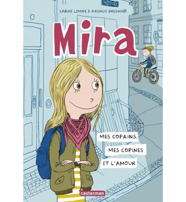 Mira Tome 1 - Mes copains, mes copines et l'amour