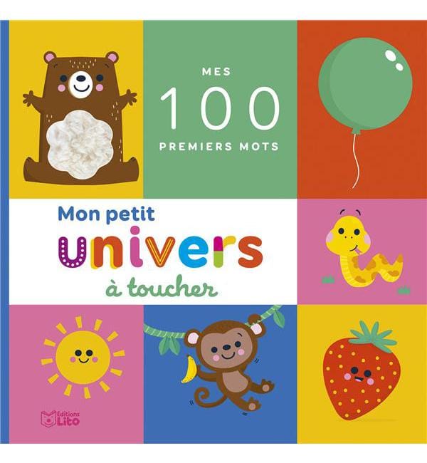 Mon petit univers à toucher - Mes 100 premiers mots