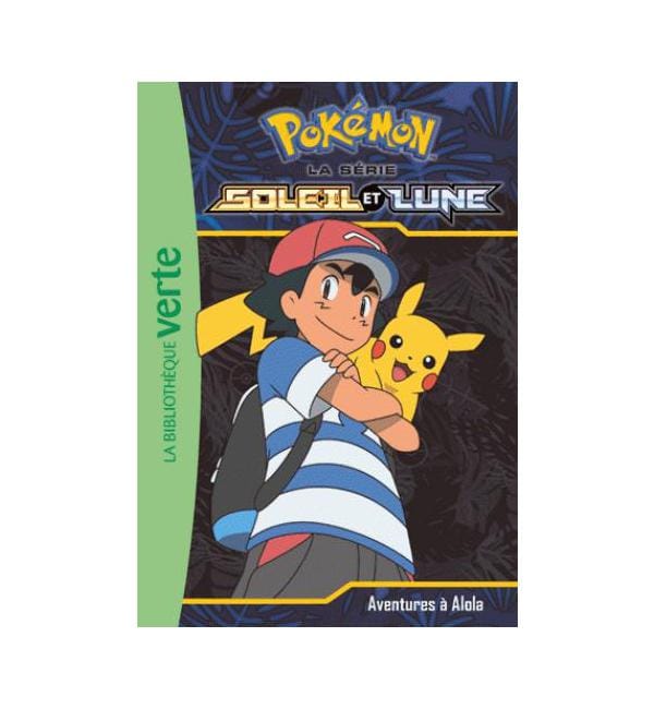 Pokémon soleil et lune Tome 1 - Aventures à Alola