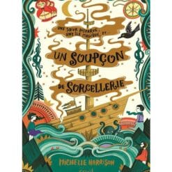 Un soupçon de sorcellerie