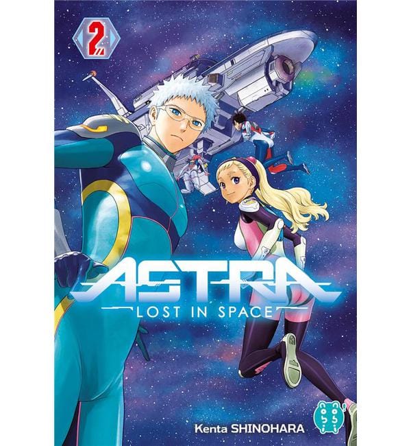 Astra - Lost in space Tome 2