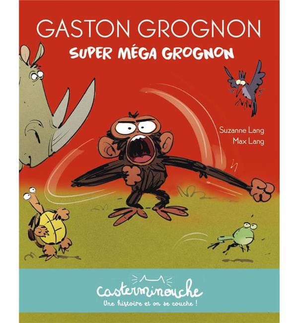 Gaston Grognon - Super méga grognon