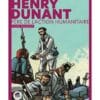 livre henry dunant père de l'action humanitaire