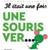 livre il était une fois une souris ver...