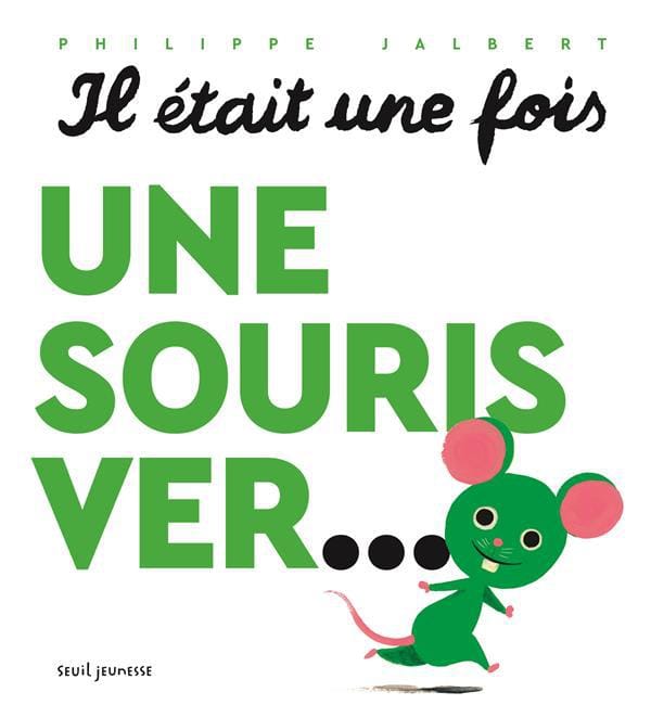 livre il était une fois une souris ver...