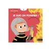 je suis un pompier