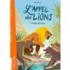 livre l'appel des lions tome 2 le piège des hyènes