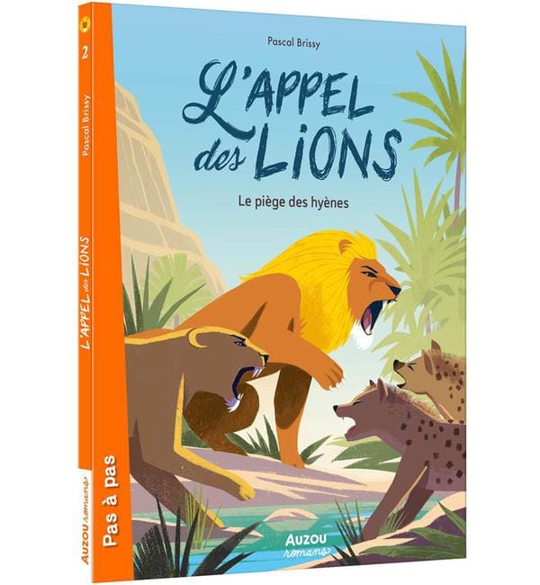 livre l'appel des lions tome 2 le piège des hyènes