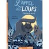 livre l'appel des loups tome 1 l'ombre du grizzly
