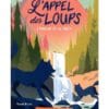 livre l'appel des loups tome 5 l'épreuve de la forêt
