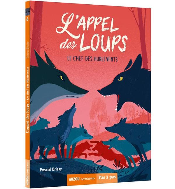 livre l'appel des loups tome 6 le chef des hurlevents