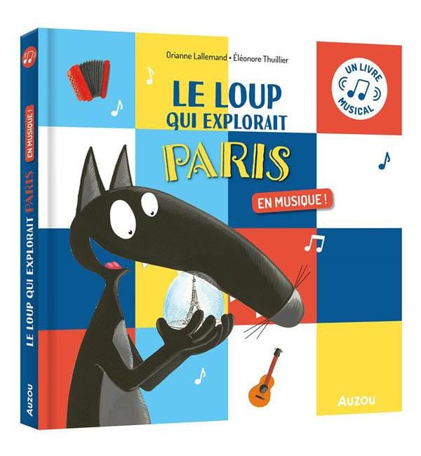 le loup qui explorait paris en musique