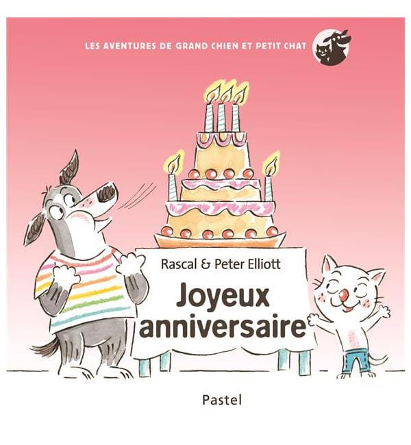 livre les aventures de grand chien et petit chat joyeux anniversaire