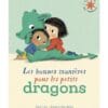 livre les bonnes manières pour les petits dragons
