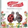 Malou et Maëlle les jumelles coccinelles