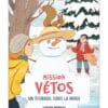 mission vétos tome 10 un écureuil sous la neige