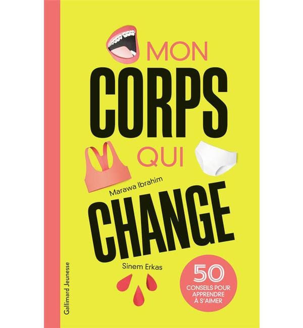 mon corps qui change 50 conseils pour apprendre à s'aimer