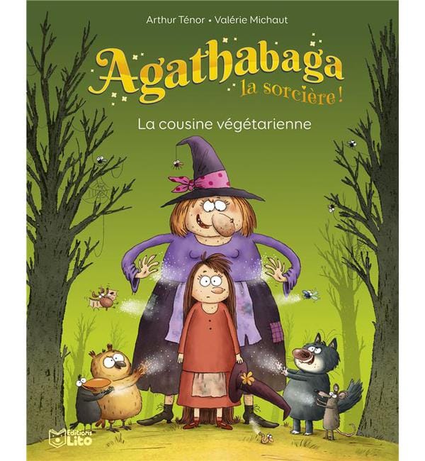 Agathabaga la sorcière ! - La cousine végétarienne