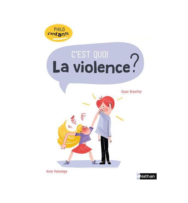 C'est quoi la violence ?