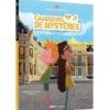 Chasseurs de mystères Tome 2 - Le fantôme de Versailles