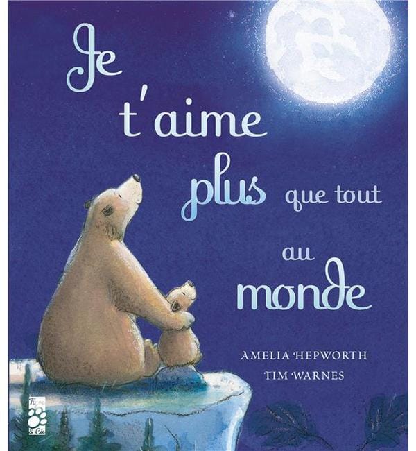 Je t'aime plus que tout au monde