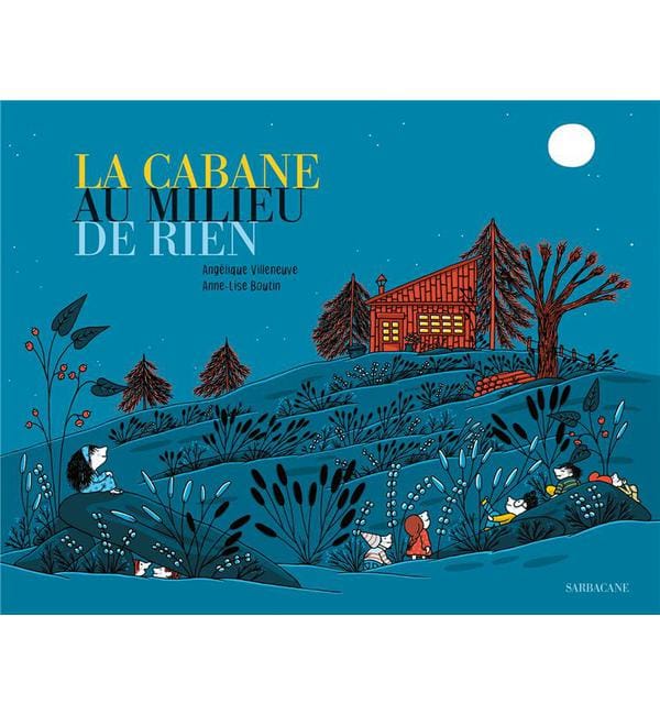 La cabane au milieu de rien