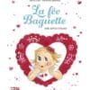 La fée Baguette est amoureuse